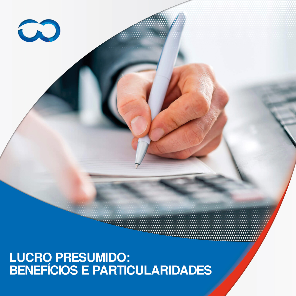 Leia mais sobre o artigo Lucro Presumido: benefícios e particularidades