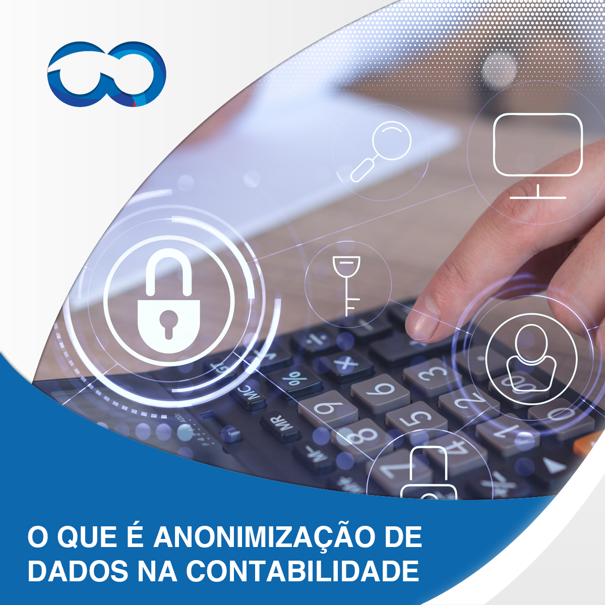 Leia mais sobre o artigo O que é anonimização de dados na contabilidade