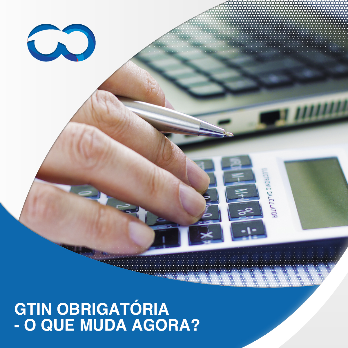 Leia mais sobre o artigo GTIN obrigatória – O que muda agora?