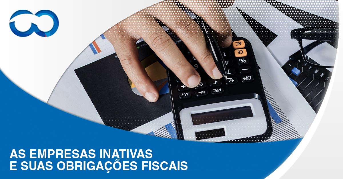 As Empresas Inativas E Suas Obrigações Fiscais 9125